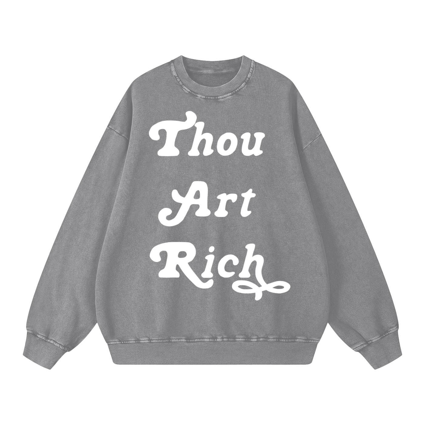 Thou Art Rich Acid Wash Oversize Crew Neck