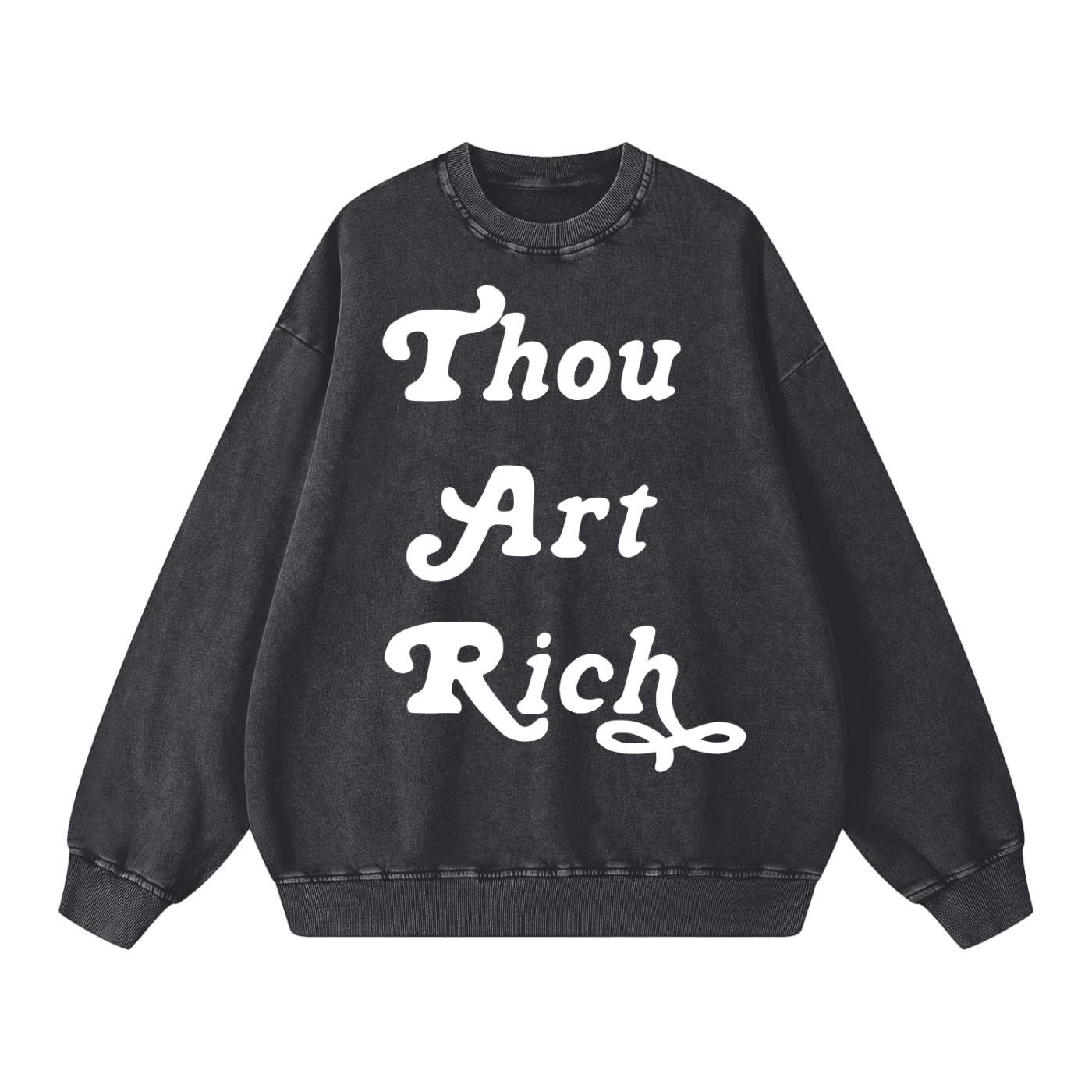 Thou Art Rich Acid Wash Oversize Crew Neck