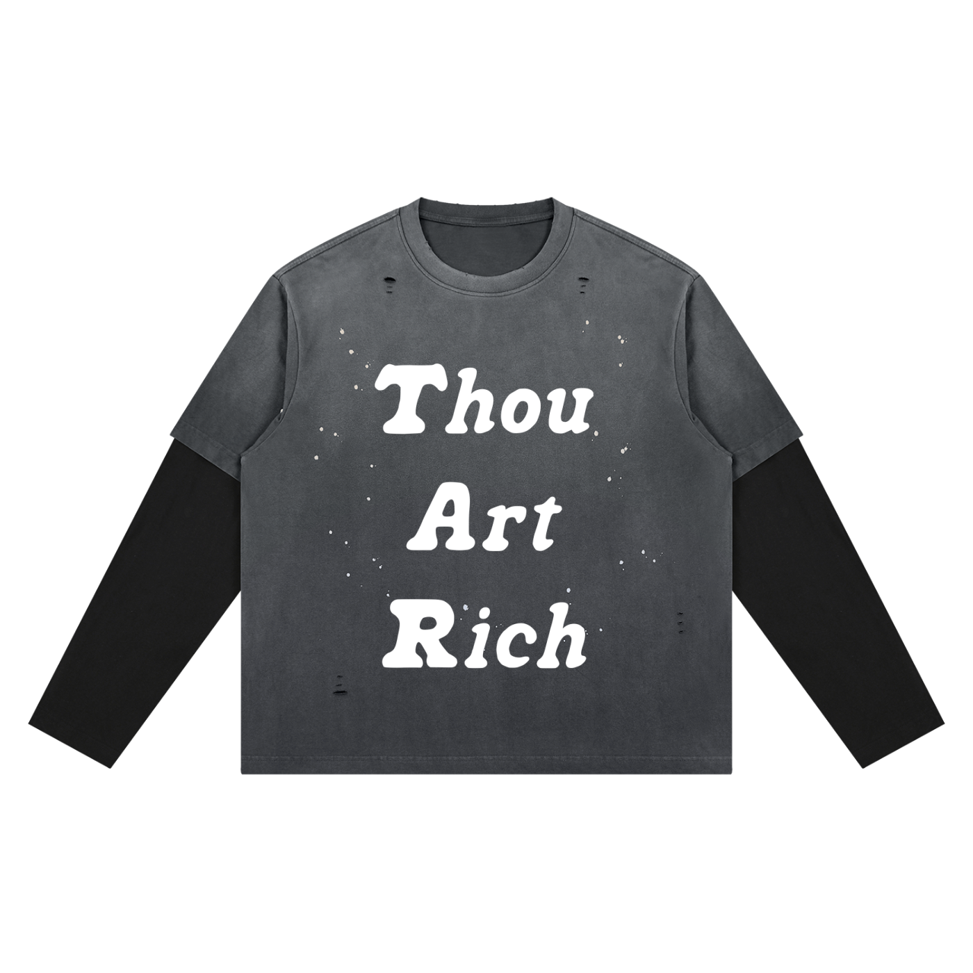 Thou Art Rich Distressed Layer T-Shirt